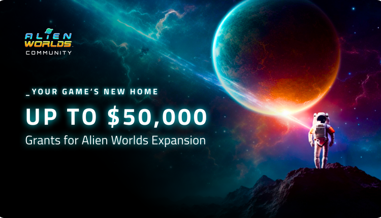 Alien Worlds Ecosystem to Grow with Galactic Hubs' New $50k Grant 