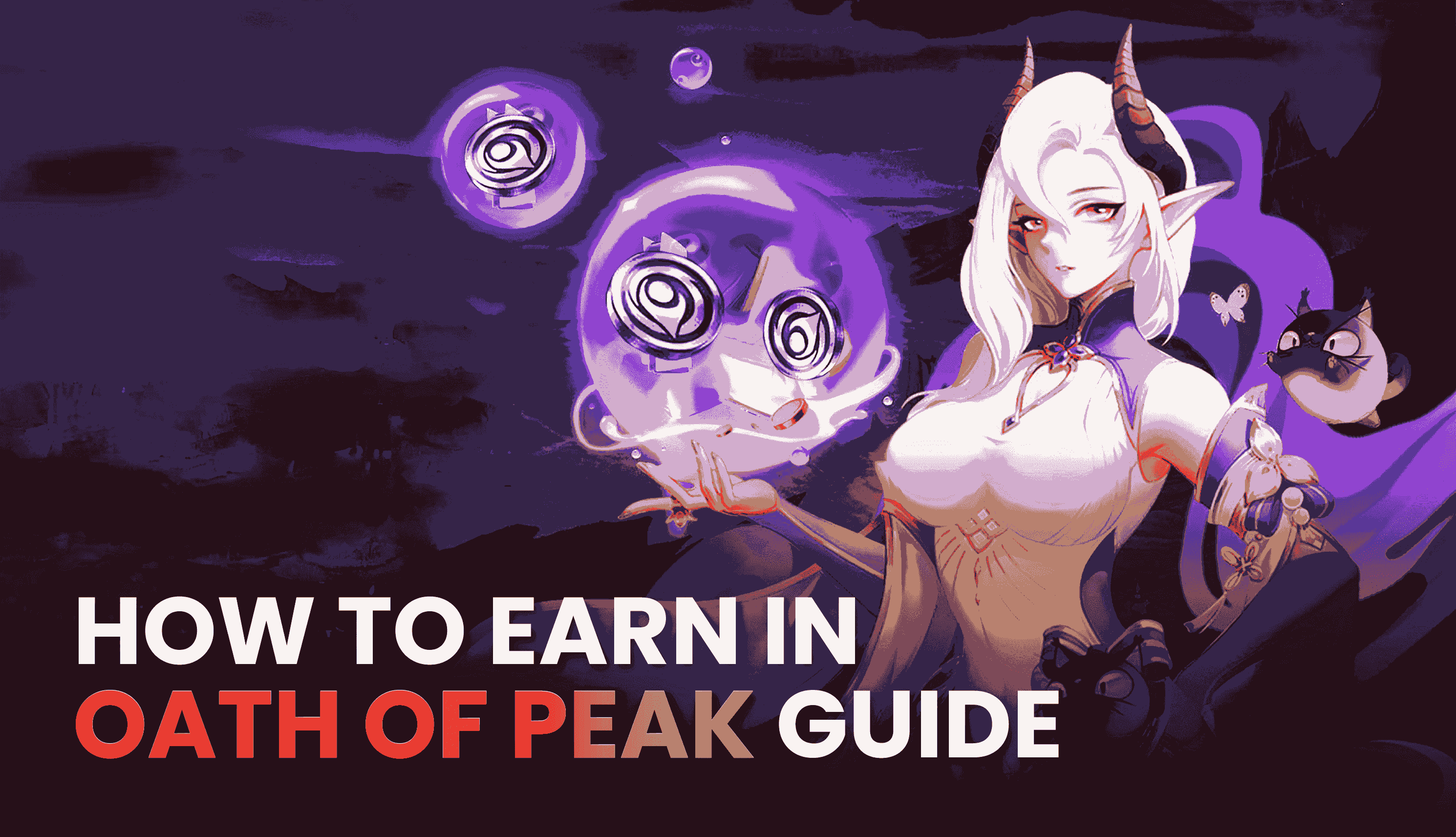 How to Earn in Oath of Peak Guide