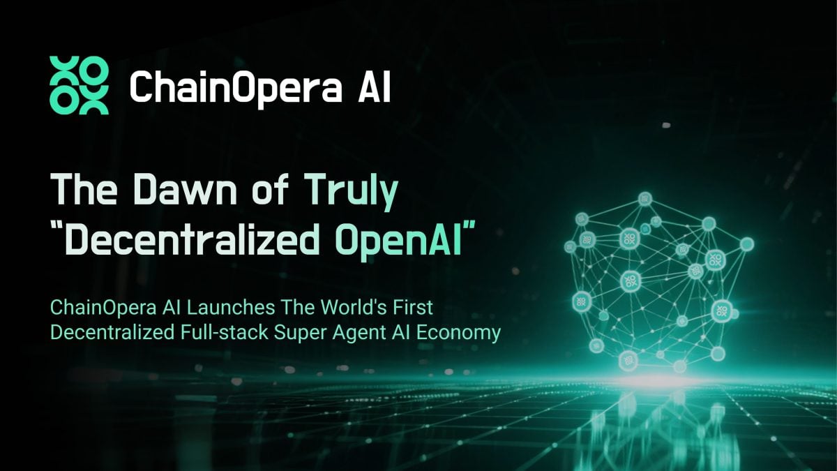 The Dawn of Truly “Decentralized OpenAI”: ChainOpera AI Launches the  World's First Decentralized Full-stack Super Agent AI Economy | The Block